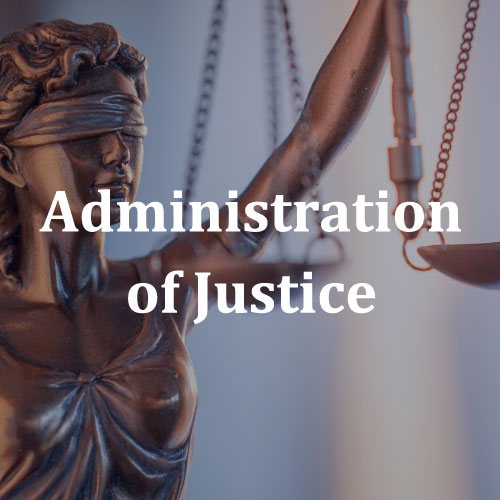 Administration of Justice